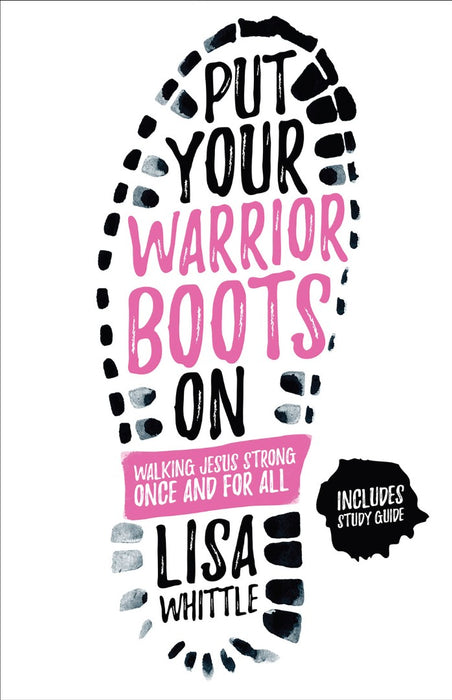 Put Your Warrior Boots On