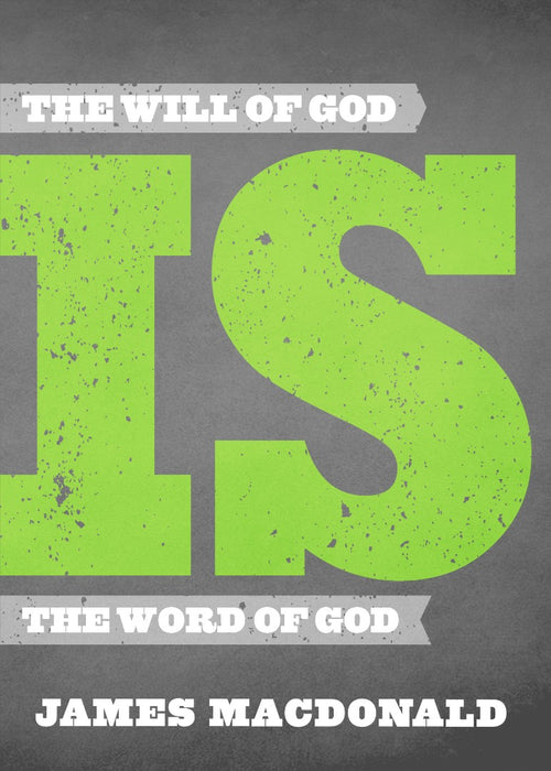 The Will Of God Is The Word Of God