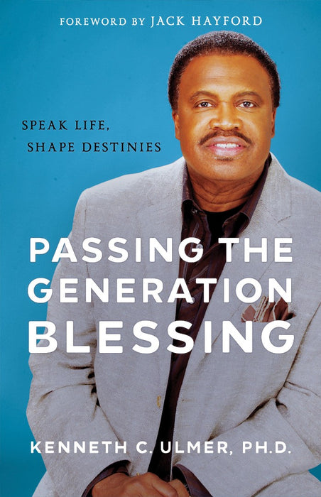 Passing The Generation Blessing