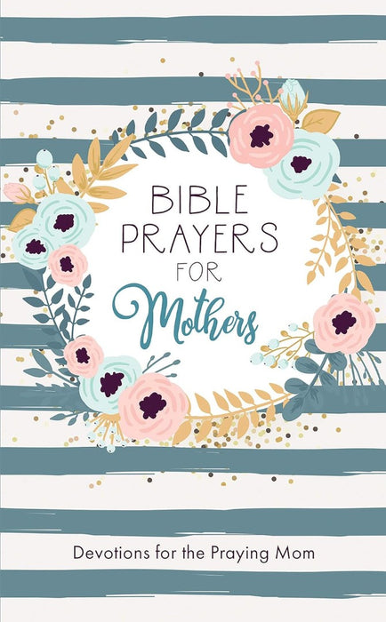 Bible Prayers For Mothers