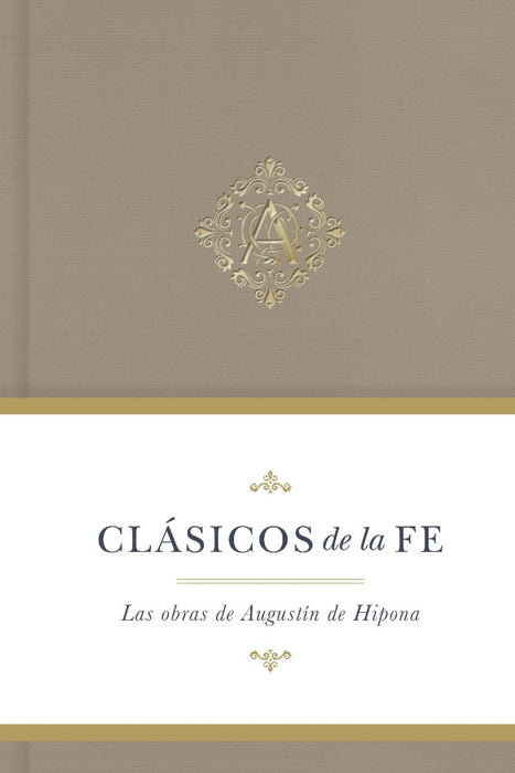 Clásicos de la fe: Augustine of Hippo (Classics of the Faith