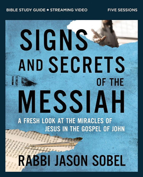 Signs and Secrets of the Messiah Bible Study Guide