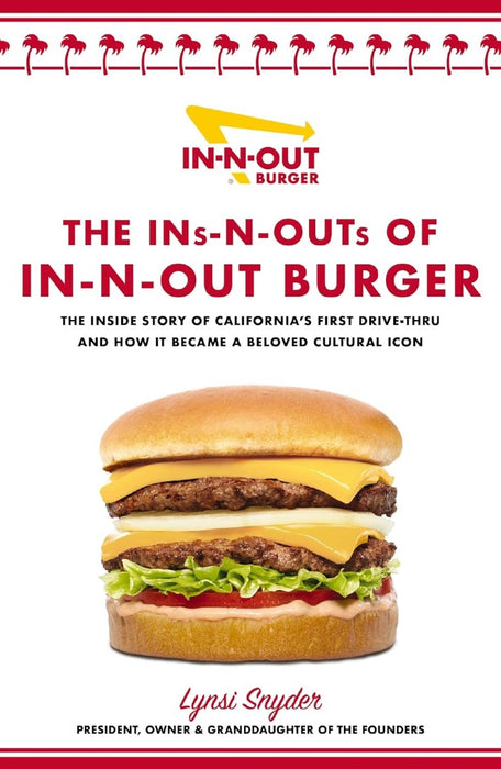 Ins and Outs of In-N-Out