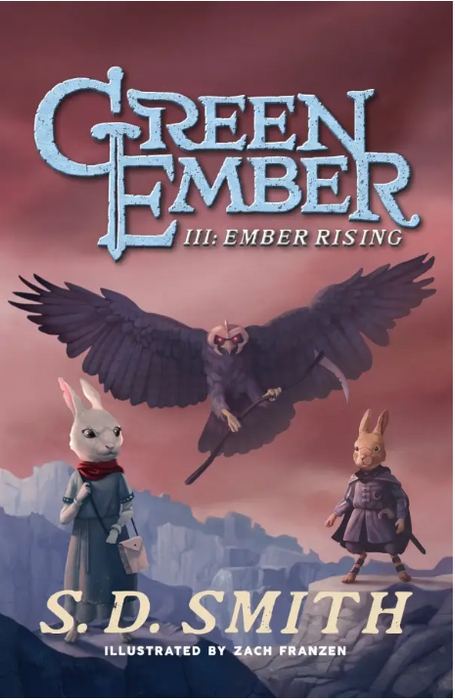 Green Ember Book 3, The: Ember Rising