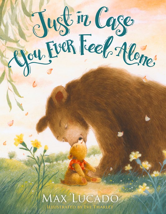 Just in Case You Ever Feel Alone Boardbook