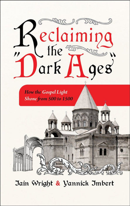 Reclaiming The ‘Dark Ages’
