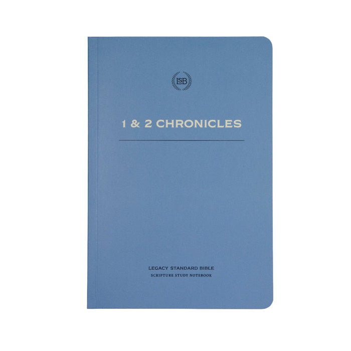 LSB Scripture Study Notebook – 1 & 2 Chronicles