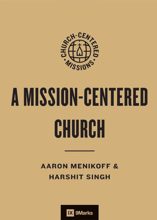 A Mission-Centered Church