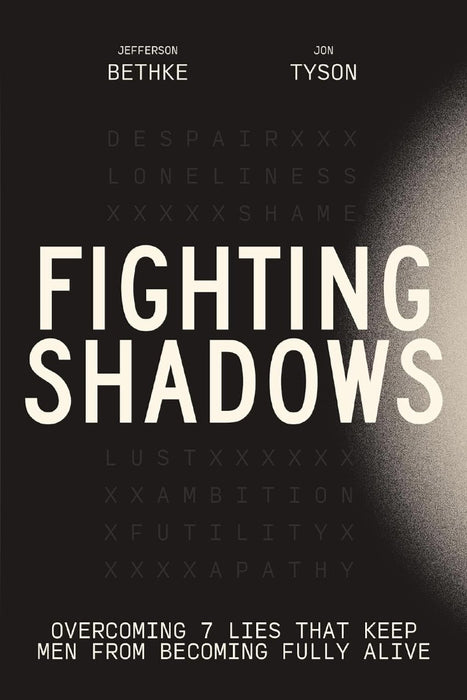 Fighting Shadows