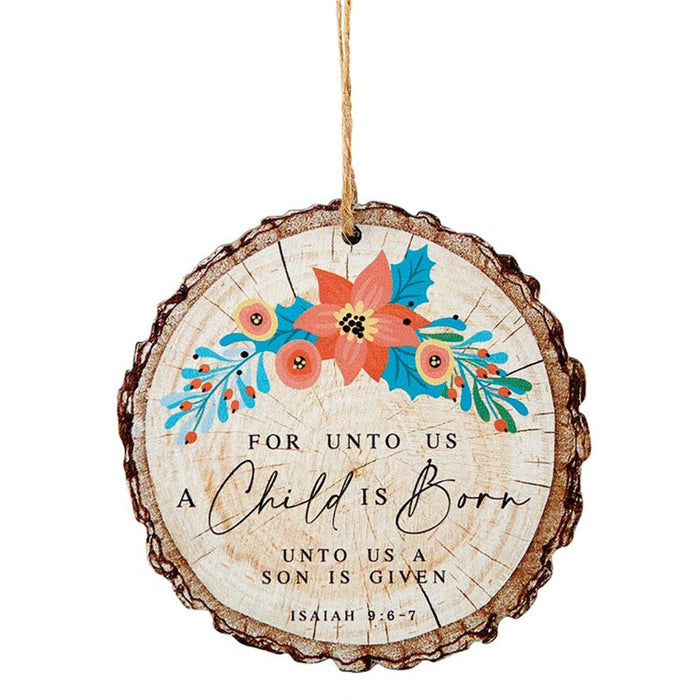 For Unto Us A Child Is Born Wood Slice Ornament