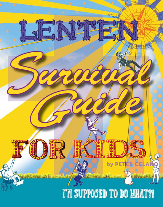 Lenten Survival Guide for Kids