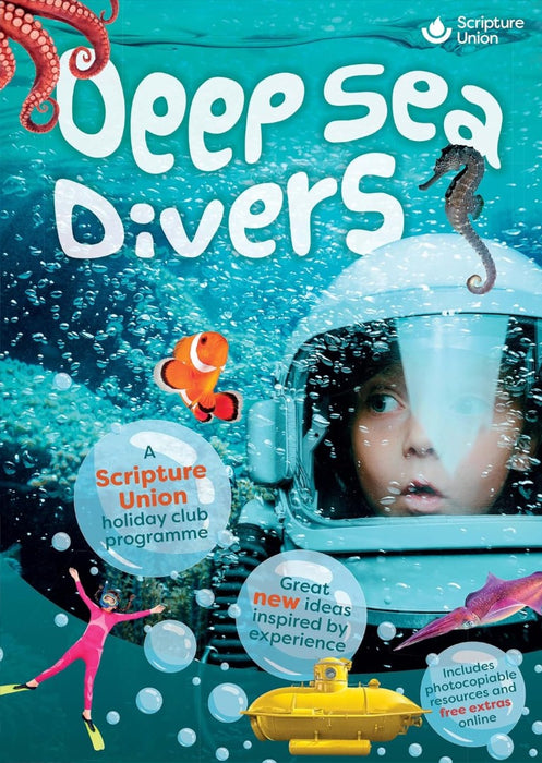 Deep Dea Divers: Holiday Club Resource Book