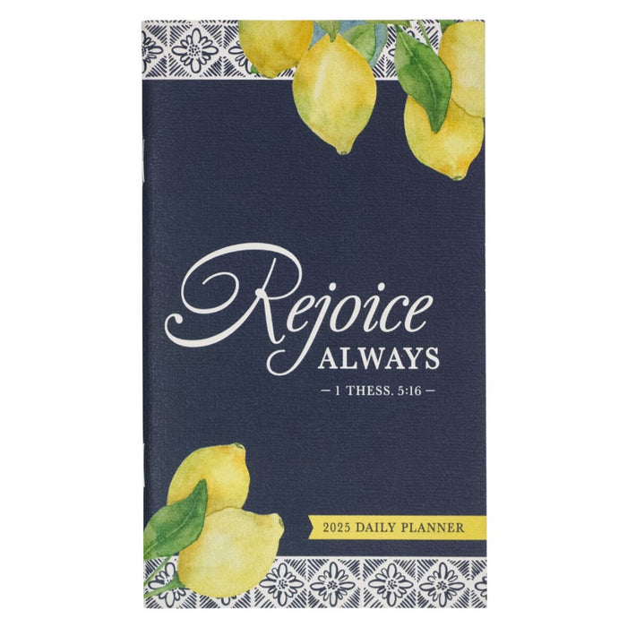 2025 Small Planner: Rejoice Always