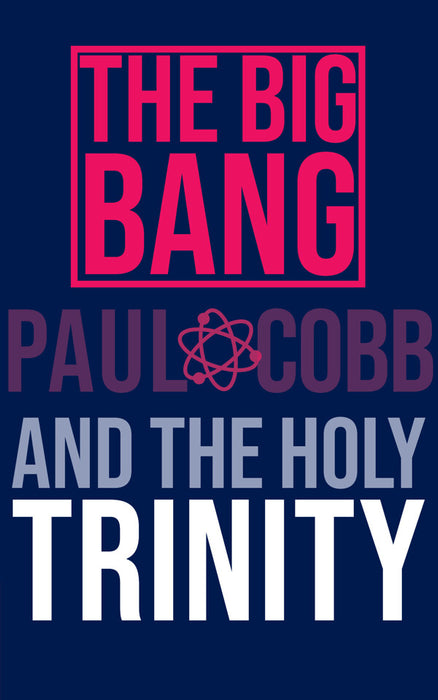 The Big Bang and the Holy Trinity