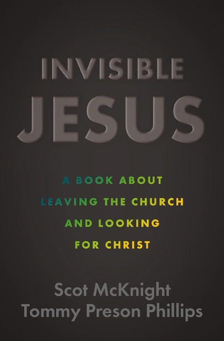 Invisible Jesus