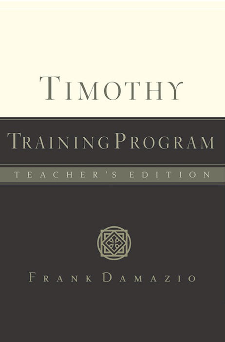 Timothy Training Program Teacher's Edition