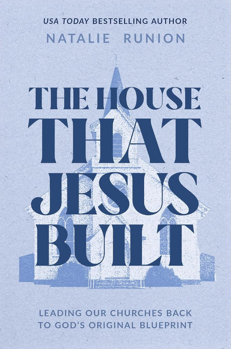 The House that Jesus Built