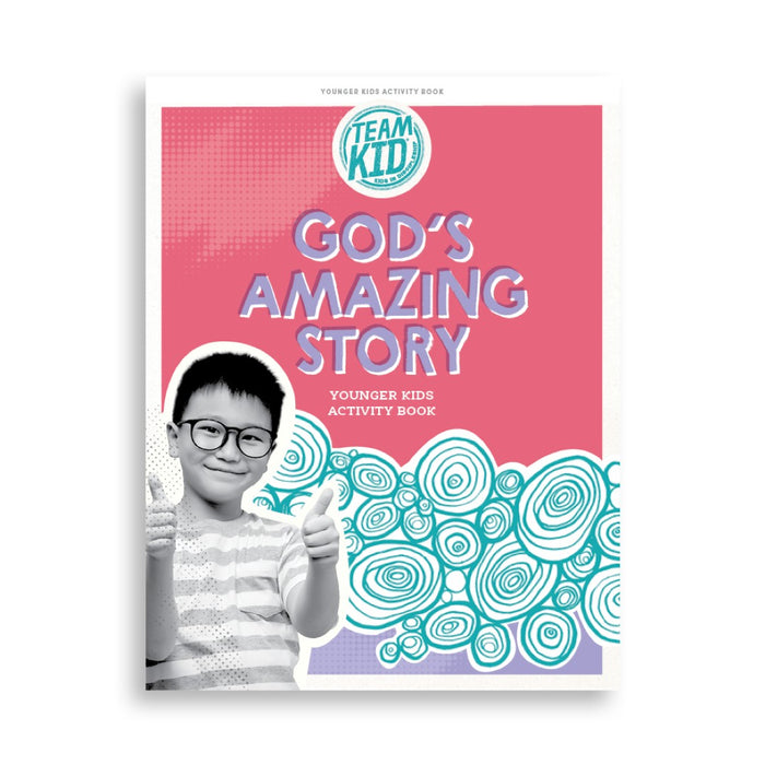 TeamKID: God's Amazing Story Younger Kids Activity Book