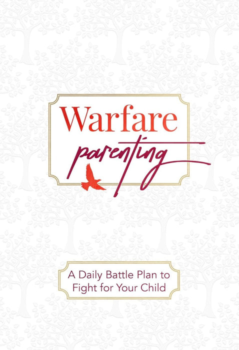 Warfare Parenting