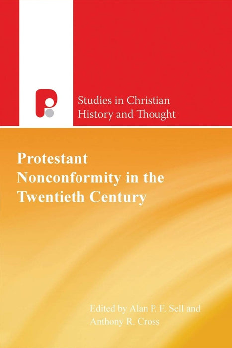 Protestant Nonconformity in the Twentieth Century