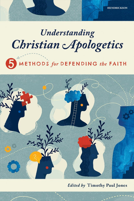 Understanding Christian Apologetics