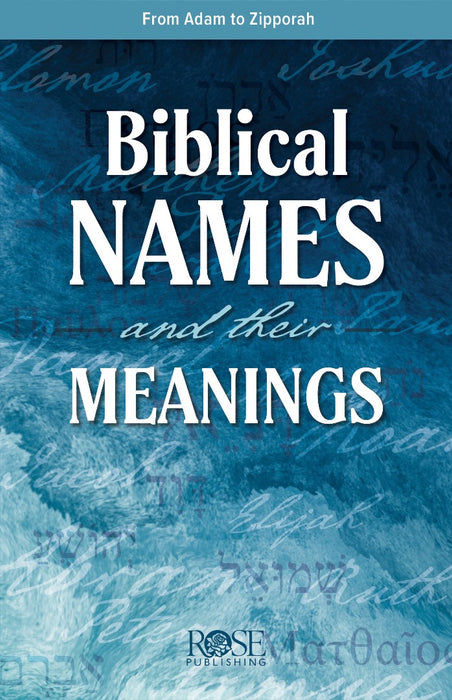 Biblical Names and Their Meanings