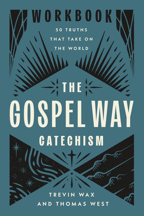 The Gospel Way Catechism Workbook