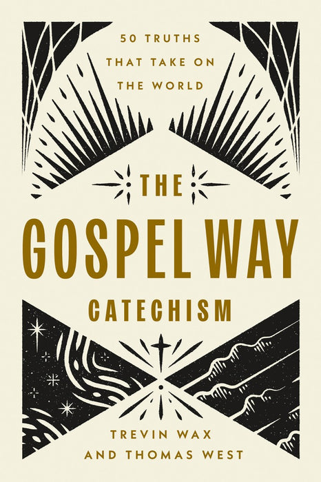 The Gospel Way Catechism