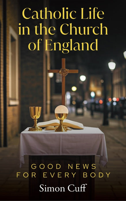 Catholic Life in the Church of England