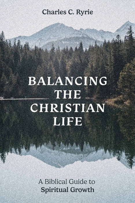 Balancing the Christian Life