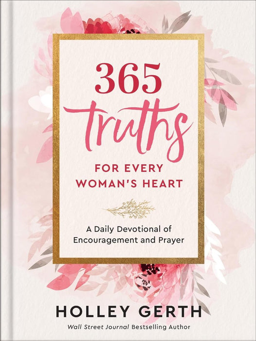 365 Truths for Every Woman's Heart