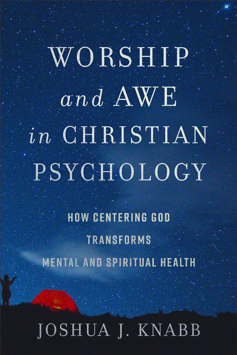 Worship and Awe in Christian Psychology