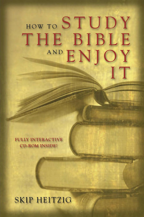 How To Study The Bible And Enjoy It