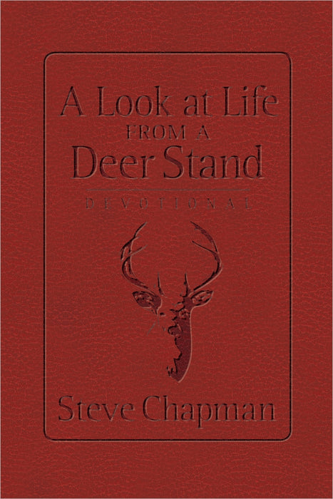 A Look At Life From A Deer Stand Devotional