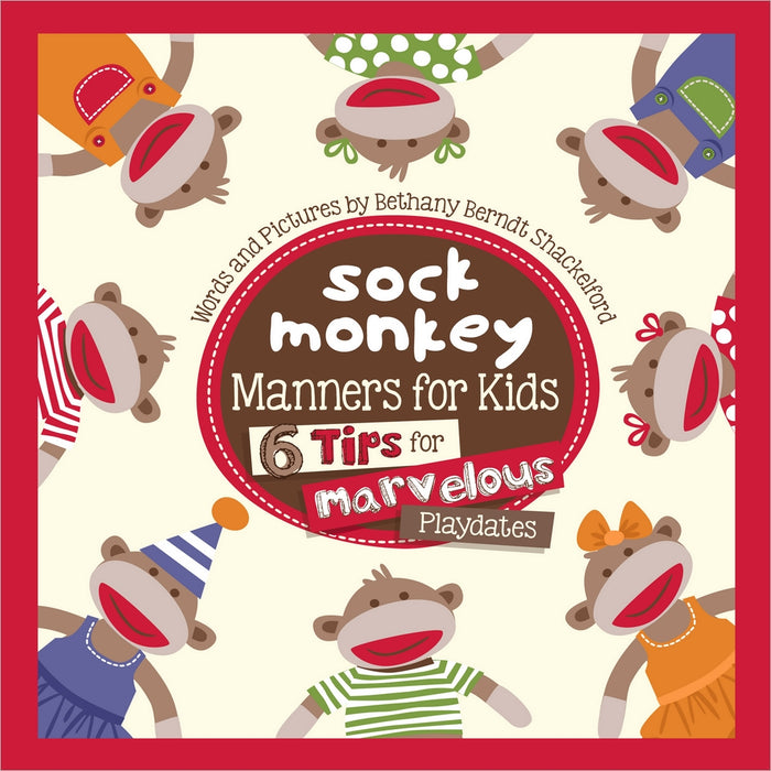 Sock Monkey Manners For Kids