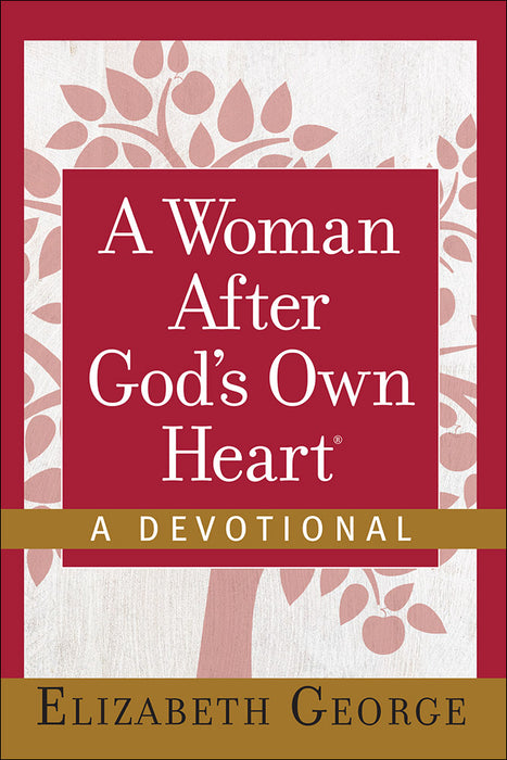 A Woman After God's Own Heart, A Devotional