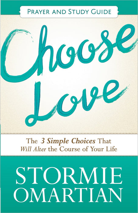 Choose Love Prayer And Study Guide