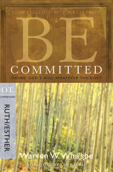 Be Committed (Ruth & Esther)