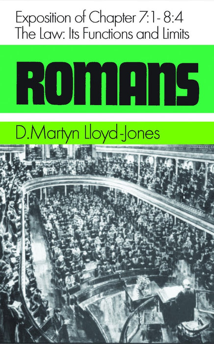 Romans Vol 6: The Law Its Functions and Limits