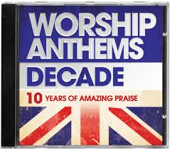 Worship Anthems Decade 2CDs