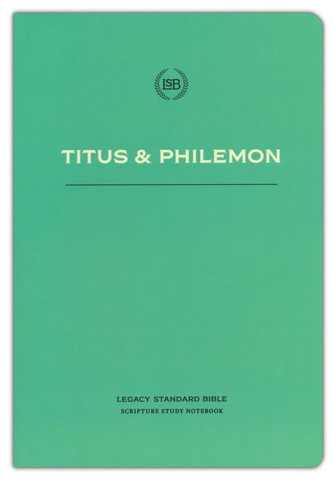 LSB Scripture Study Notebook: Titus & Philemon