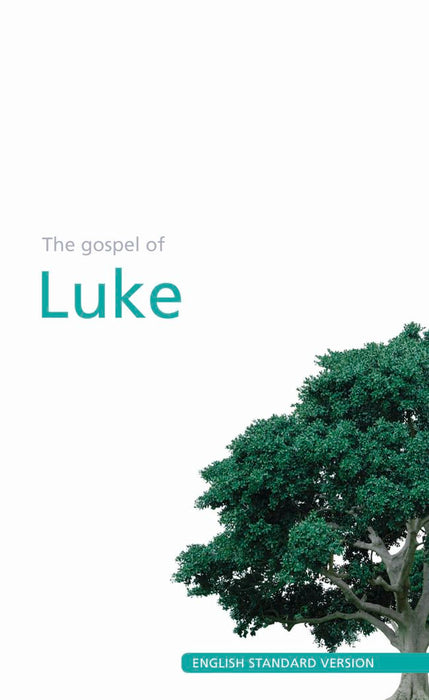 ESV Luke's Gospel