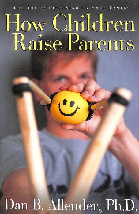 How Children Raise Parents