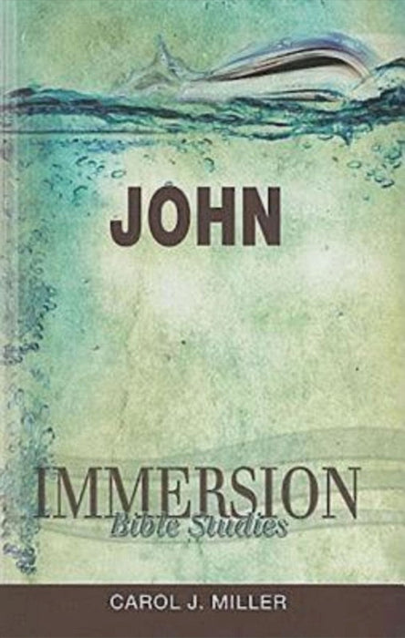 Immersion Bible Studies: John