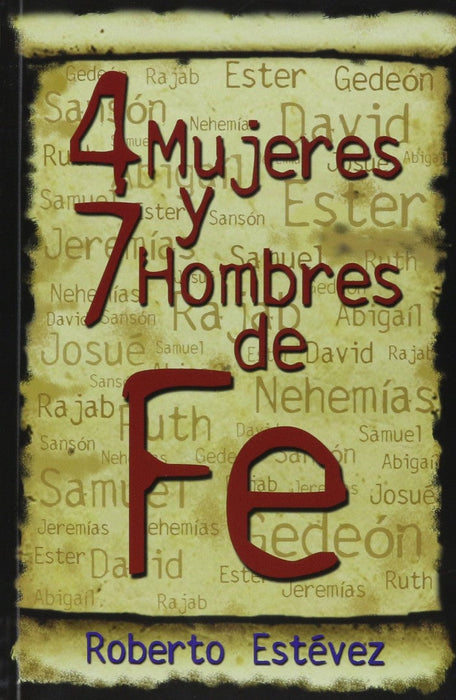 4 Mujeres y Hombres De Fe