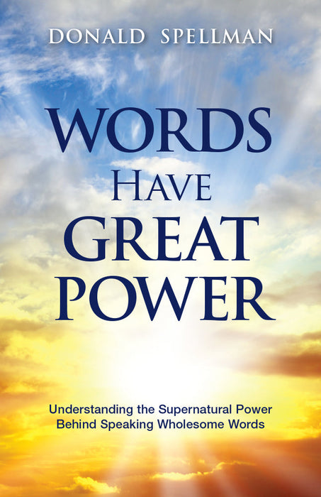 Words Have Great Power