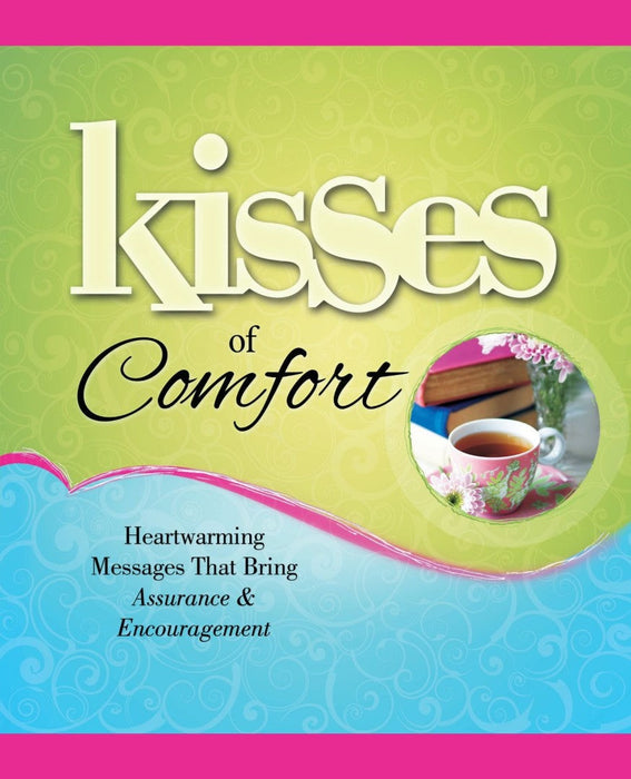 Kisses of Comfort