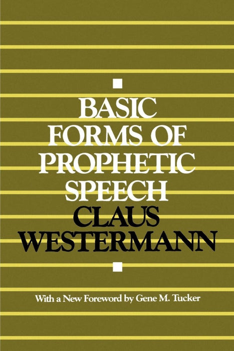 Basic Forms of Prophetic Speech