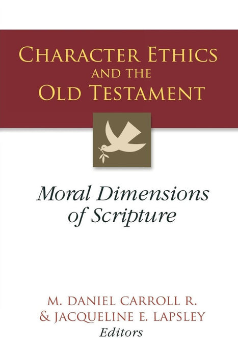 Character Ethics and the Old Testament