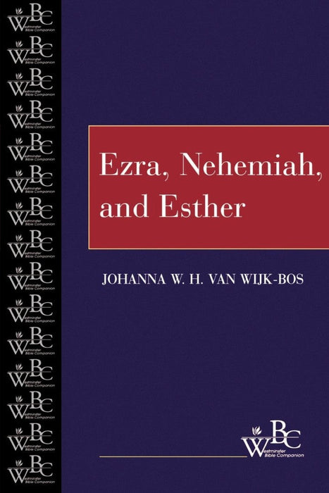 Ezra, Nehemiah, and Esther